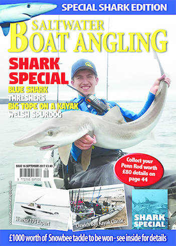 Saltwater Boat Angling Issue 16 Shark Special September 2017