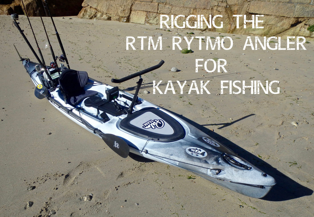 Rigging the RTM Rytmo Angler for Kayak Fishing